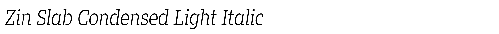 Zin Slab Condensed Light Italic image